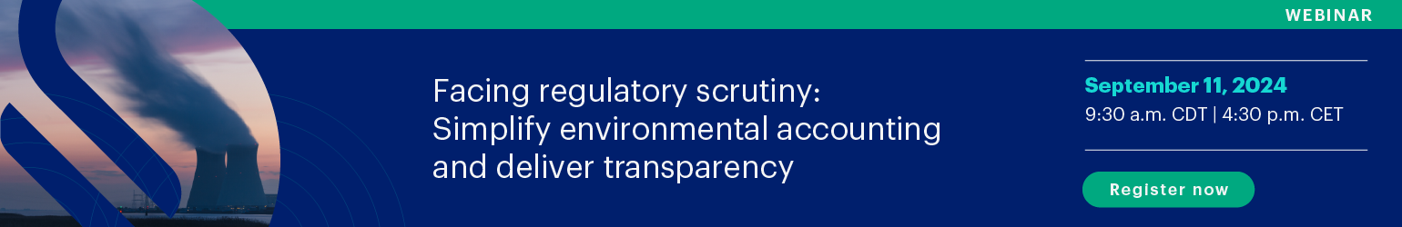 Facing regulatory scrutiny: Simplify environmental accounting and deliver transparency